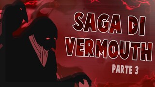 SAGA DI VERMOUTH IN 14 MINUTI - PARTE 3 [DETECTIVE CONAN DA ZERO]