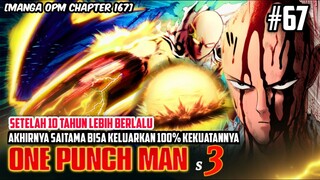 MANGA OPM 167 - SAITAMA MODE 100% FULL POWER AKHIRNYA BISA BERTARUNG DENGAN BEBAS