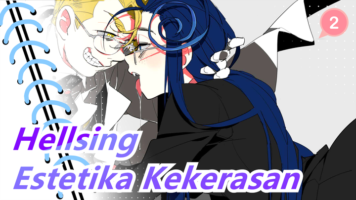 [Hellsing / Estetika Kekerasan] Semuanya, Aku Cinta Perang! Epik!_2