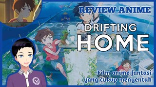 Review Anime "Drifting Home" [Vcreator Indonesia]