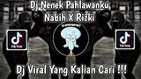 DJ NENEK PAHLAWANKU BY NABIH X RIZKI VIRAL TIK TOK TERBARU 2022 YANG KALIAN CARI !