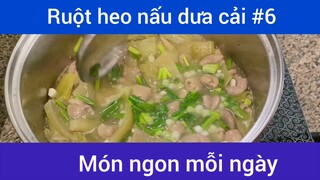 Ruột heo nấu dưa cải p6