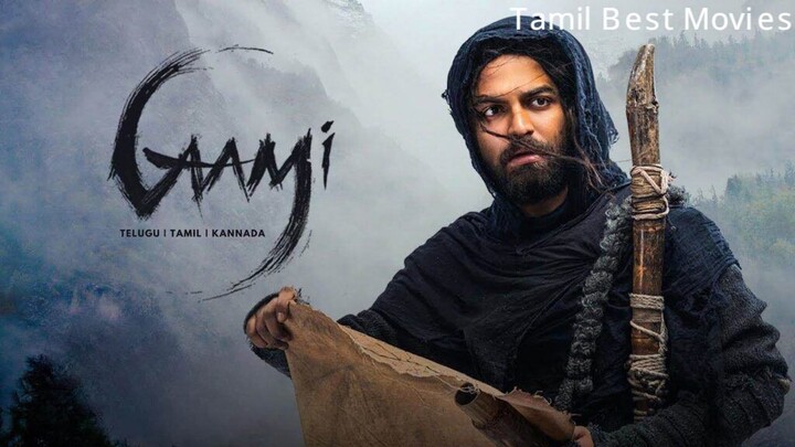 Gaami [ 2024 ] HD Full Movie Online Watch And Download [ Tamil Best Movies ] [ T B M ]
