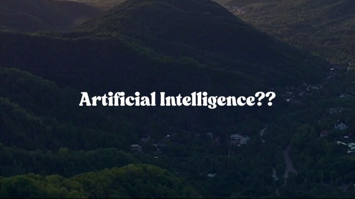 Artificial Intelligence??