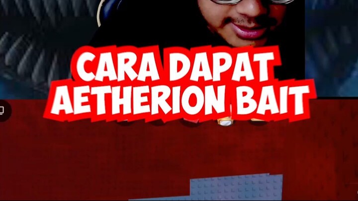 CARA DAPAT BAIT AETHERION FISHIT ROBLOX #ff #freefire #roblox #fishit