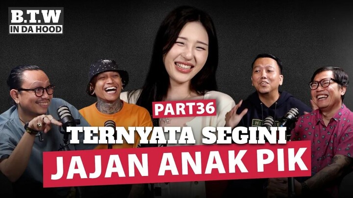 Ternyata Segini Jajan Anak PIK | BTW IN DA HOOD 🎙️