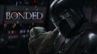The Mandalorian | Bonded  [tribute]
