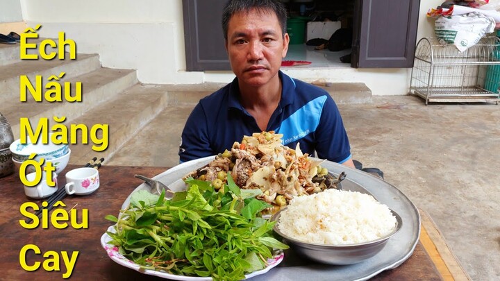 Ếch Đồng Nấu Măng Ớt Rất Thơm Ngon. Chương Trình Ăn Uống | Biển Nguyễn ngọc.