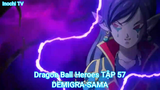 Dragon Ball Heroes TẬP 57-DEMIGRA-SAMA