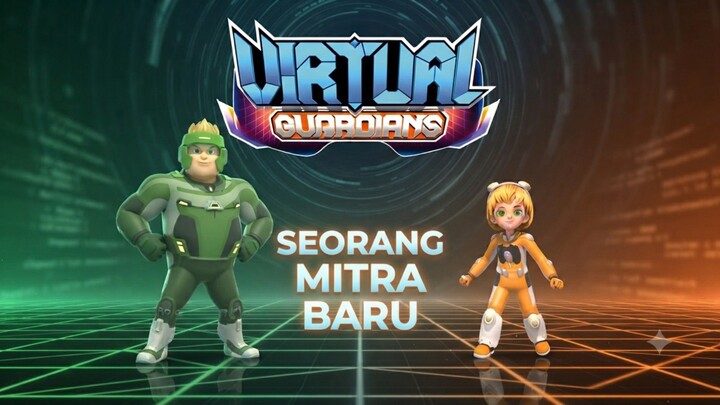 Virtual Guardians Episode 2 (Bahasa Indonesia) Seorang Mitra Baru