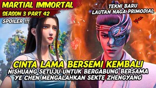 NISHUANG BERGABUNG BERSAMA YE CHEN KE SEKTE HENGYUE | MARTIAL IMMORTAL | SEASON 3 PART 42