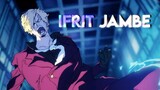 Sanji - Ifrit Jambe Edit