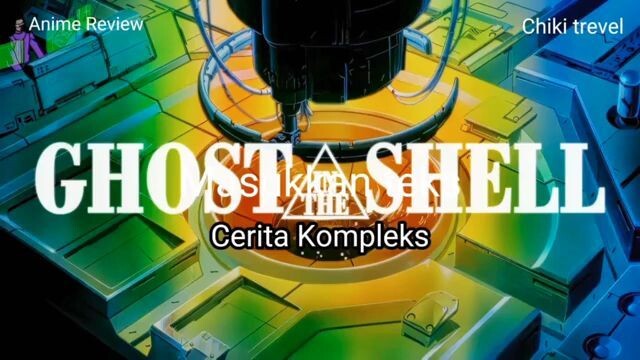 Cerita kompleks Ghost in the shell 1995