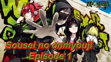 sousei no onmyouji Episode 1