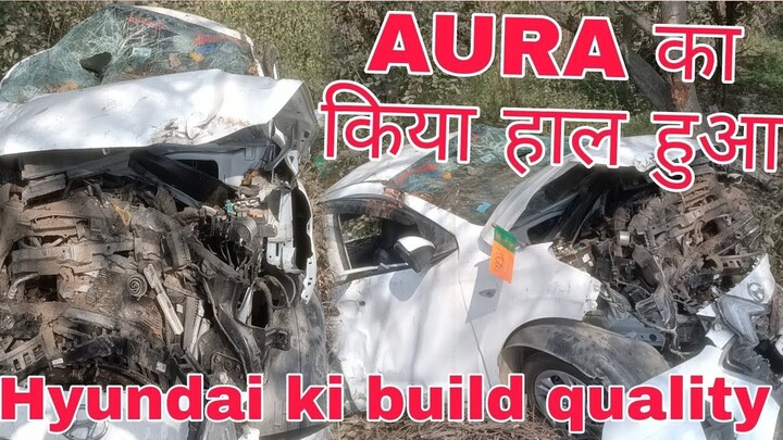 Hyundai Aura Ka Accident __ भाई Hyundai का ये हाल आज पहली बार देखा __ThingsRevie