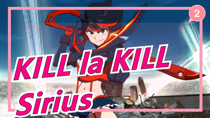 KILL la KILL | [Animenz] Sirius - OP 1 [Versi Piano]_2