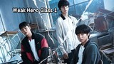 Weak Hero Class 1 Episode 7
