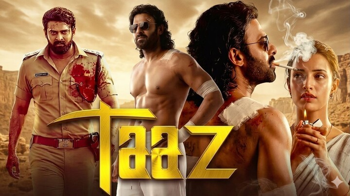 TAAZ (Hindi Dubbed) Full Movie 2026 - Prabhas - New South Indian Hindi Dubbed