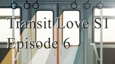 Transit Love EP 6