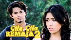 Gila-Gila Remaja 2 2013