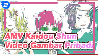 [AMV Kaidou Shun]
Tolong Tendang Tulang Igaku / Fokus-Terencana / Kusuo & Sorasuke_2