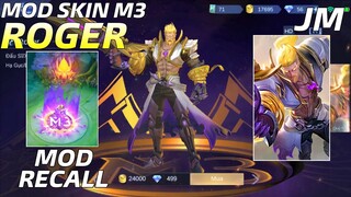 Mobile Legend : Mod Skin M3 Roger Mod Biến Về M3 Full Hiệu Ứng - Jin Moba