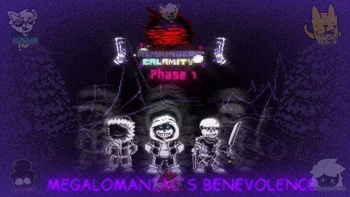[Remainders' Calamity] - Phase 1 - Megalomaniac's Benevolence (Birthday Special 2/3)