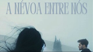 A névoa entre nós