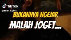 BUKANNYA NGEJAR MALAH JOGET