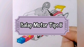 Balap Motor Tipe X