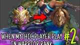 WHEN MYTHIC PLAYER PLAYS IN WARRIOR RANK #2 | SAVAGE IN 2 MINUTES? LEGENDARY IN ONLY 4 MINUTES?