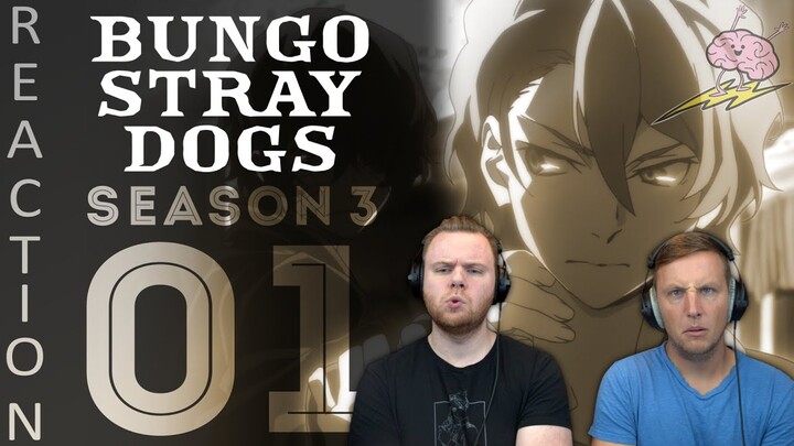 SOS Bros React - Bungou Season 3 Episode 1 - Dazai, Chuya, Fifteen Years Old!