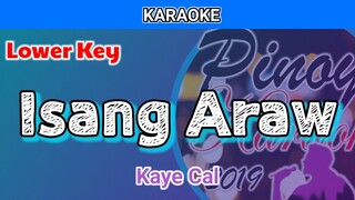 Isang Araw by Kaye Cal (Karaoke : Lower Key)