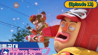 Miniforce Dinoid (Season 6)(Episode 12)