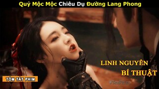 [Review Phim] Ngôi Làng Thần Mộc Có Quái Thú Bị Phong Ấn Hồi Sinh | Trấn Ma Tư: Linh Nguyên Bí Thuật