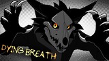 Dying Breath // Animation Meme