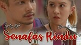 Senafas Rindu ~Ep19~