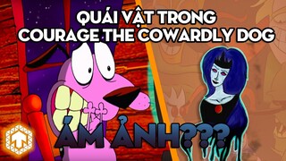 KINH HAY DỊ??? Quái Vật đáng sợ trong Courage the Cowardly Dog | Ten Tun | Ka Tun