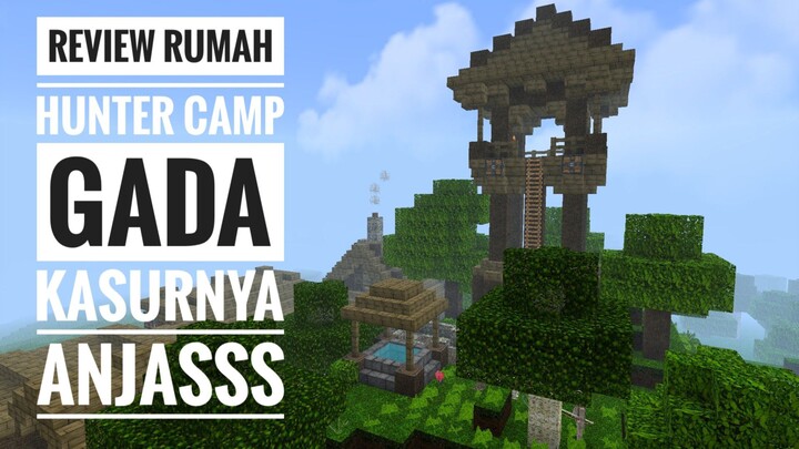 REVIEW HUNTER CAMP GADA KASURNYA CUY