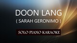 DOON LANG ( SARAH GERONIMO ) PH KARAOKE PIANO by REQUEST (COVER_CY)