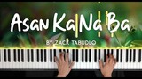 Asan Ka Na Ba by Zack Tabudlo piano cover  | lyrics + sheet music