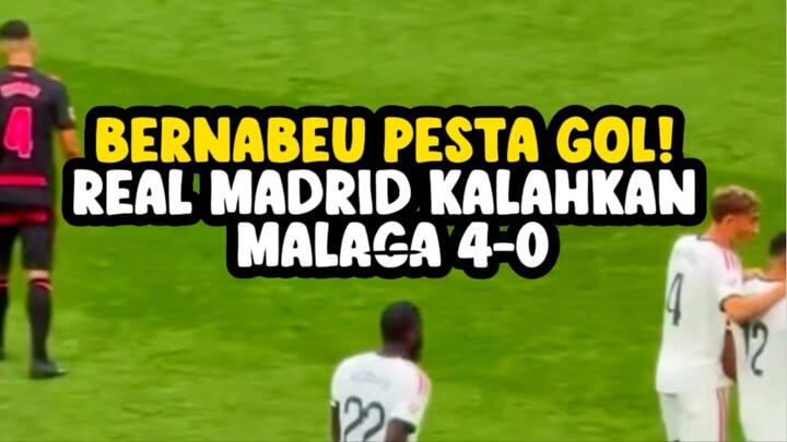 Hasil real madrid vs malaga pesta gol di bernabeu #football