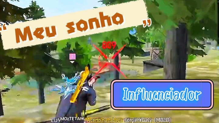 Meu Sonho de ser influenciador