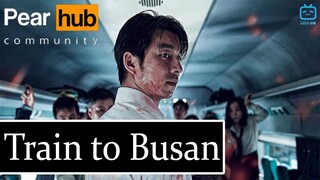 รีวิว Train to Busan (ด่วนนรกซอมบี้คลั่ง)