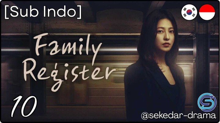 [Sub Indo] 🏠𝐅𝐚𝐦𝐢𝐥𝐲 𝐑𝐞𝐠𝐢𝐬𝐭𝐞𝐫 ⋆｡˚ – Eps. 10 (2026)