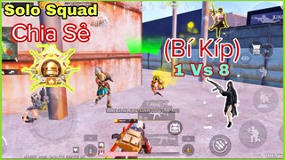 PUBG Mobile | SoLo Squad Chia Sẻ (Bí Kíp)1 Vs 8 😱 Sấy M416 Siêu Dính Địch Không Kịp Ngáp | NhâmHNTV