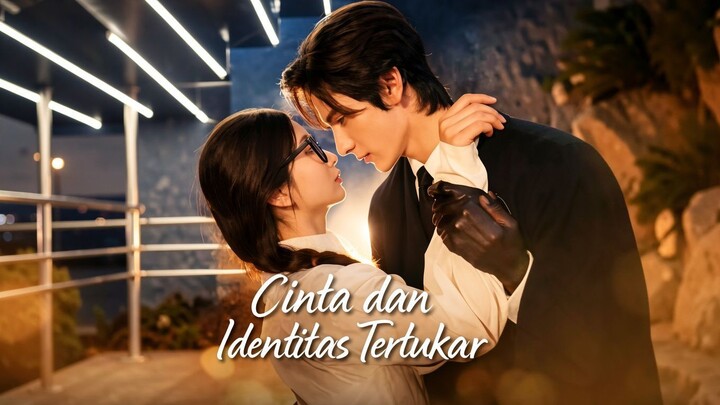 Cinta dan Identitas Tertukar Full Bahasa Indonesia (MELO)