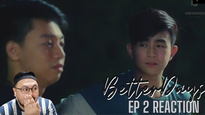 Better Days Episode 2 Reaction Video