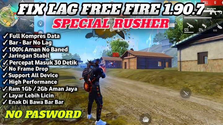 V.1.90.7 || FIX LAG FREE FIRE || CONFIG FF NO LAG TERBARU || CONFIG FIX LAG FREE FIRE TERBARU 2022