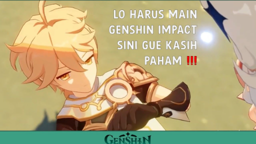 Alasan Main Genshin Impact  (PART 1) - Genshin Impact Indonesia